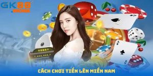 Cách chơi tiến lên Miền Nam